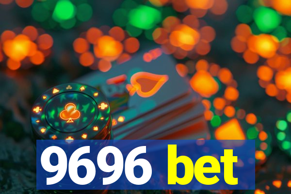 9696 bet